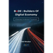 BoDE: Builders of Digital Economy: A Business Accelerator Framework