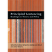 Principled Sentencing: Readings on Theory and Policy