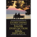 Everything You Never Wanted to Know about Erectile Dysfunction and Penile Implants: End Your Silence, Sadness, Suffering, and Shame