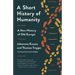 A Short History of Humanity: A New History of Old Europe