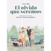 El Olvido Que Seremos (Novela Gráfica) / Memories of My Father. Graphic Novel