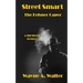 Street Smart: The Kelsner Caper