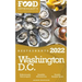 2022 Washington, D.C. Restaurants - The Food Enthusiast's Long Weekend Guide