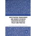 Investigating Transgender and Gender Expansive Education Research, Policy and Practice