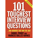 101 Toughest Interview Questions: And Answers That Win the Job!