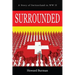 Surrounded: A Story of Switzerland in WW II