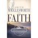 Smith Wigglesworth on Faith