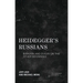 Heidegger's Russians: Bibikhin and Dugin on the Other Beginning