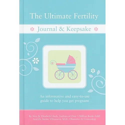 The Ultimate Fertility Journal & Keepsake