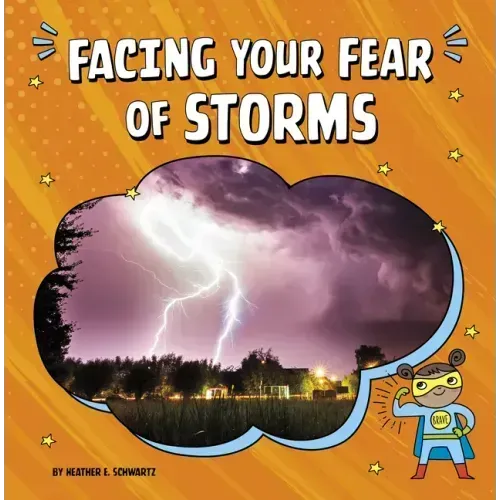 Facing Your Fear of Storms