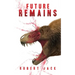 Future Remains