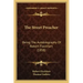 The Street Preacher: Being The Autobiography Of Robert Flockhart (1858)