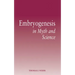 Embryogenesis in Myth and Science