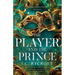 The Player and the Prince: An Everlands Cycle Novella