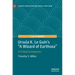 Ursula K. Le Guin's a Wizard of Earthsea: A Critical Companion