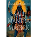 Kali Mantra Magick: Summoning The Dark Powers of Kali Ma