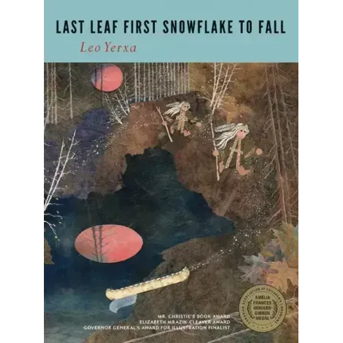Last Leaf First Snowflake to Fall