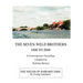 The Seven Weld Brothers: 1800 to 2000