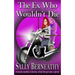 The Ex Who Wouldn't Die