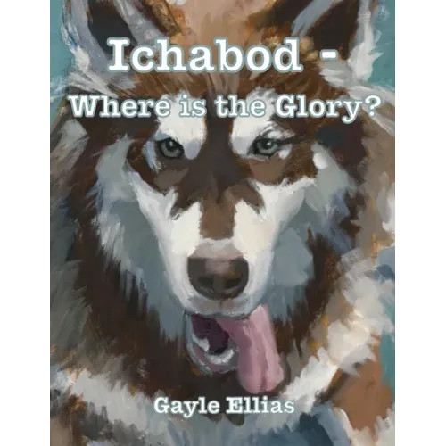 Ichabod - Where is the Glory?