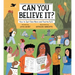 Can You Believe It?: How to Spot Fake News and Find the Facts