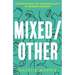 Mixed/Other: Explorations of Multiraciality in Modern Britain