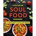 Vegetarian Soul Food Cookbook: 75 Classic Recipes to Satisfy Your Cravings
