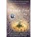 The Drama-Free Way: Authentic Thriving in a Chaotic World