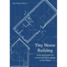 Tiny House Building