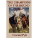 The Story of the Champions of the Round Table