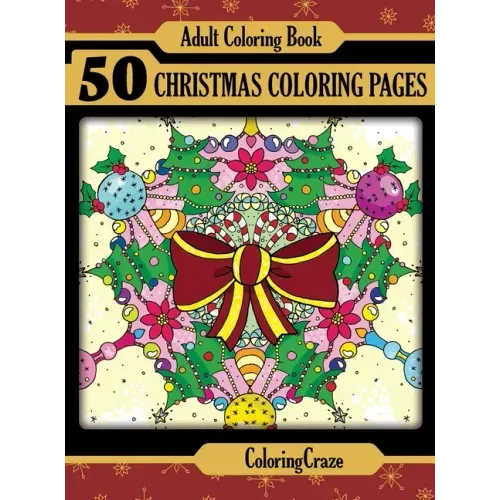 Adult Coloring Book: 50 Christmas Coloring Pages