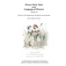 Flower Fairy Tales of the Language of Flowers: The Story of Two Shepherdesses, The Blonde and the Brunette: and of a Queen of France.