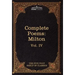 The Complete Poems of John Milton: The Five Foot Shelf of Classics, Vol. IV (in 51 Volumes)