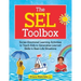 The Sel Toolbox: Social-Emotional Learning Activities to Teach Kids to Generalize Learned Skills to Real-Life Situations
