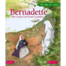 Bernadette: The Little Girl from Lourdes