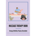 Massage Therapy Book: Average, Definition, Purpose, Description: Neuromuscular Therapy Techniques