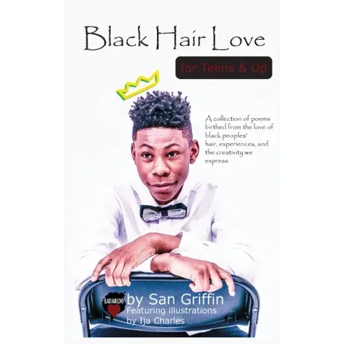 Black Hair Love for Teens & Up