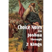Choice Notes on Joshua Through 2 Kings