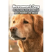 Hovawart Dog: Did You Know This Information About Hovawart Dog Breed?: Hovawart Dog Outline Handbook