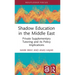 Shadow Education in the Middle East: Private Supplementary Tutoring and Its Policy Implications