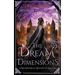 The Dream Dimensions: A Metaphysical Mystery of Magick