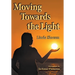 Moving Towards the Light