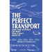 The Perfect Transport: and the science of why you can't have it