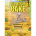 Rattlesnake Cake: The Adventures of Buttercup