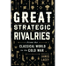 Great Strategic Rivalries: From the Classical World to the Cold War