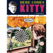 Richard Kraft: Here Comes Kitty: A Comic Opera