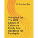 Workbook for the 2019 Edition of California Family Law Handbook for Paralegals