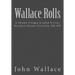 Wallace Rolls: of Cherokee Freedmen in Indian Territory: Relating to Cherokee Citizenship, 1890-1896