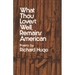 What Thou Lovest Well, Remains American: Poems