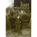 Just a Moment